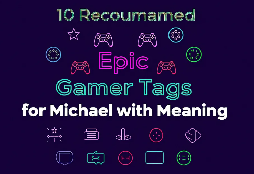 300+ Epic Gamer Tags for Michael