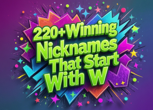 220+ Winning Nicknames That Start With W
