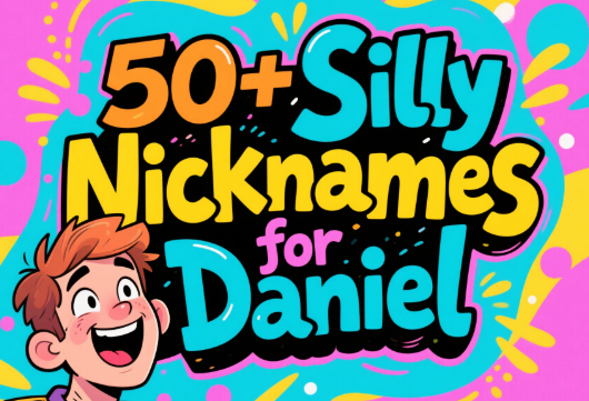 50+ Silly Nicknames for Daniel