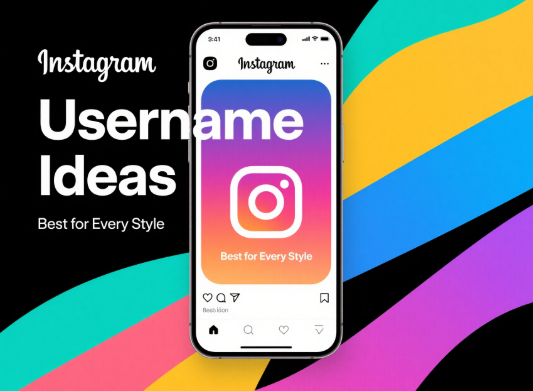 200+ Best Instagram Username Ideas for Every Style