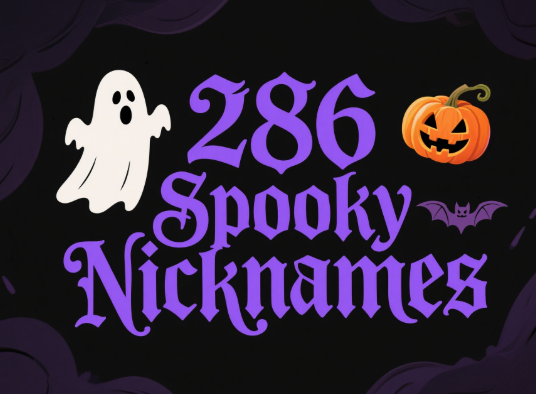 286 Spooky Nicknames